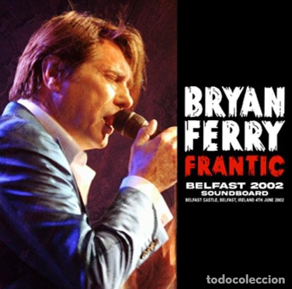 CDs de m&uacute;sica: CD - Bryan FERRY - Live in Belfast 2002 - Foto 1