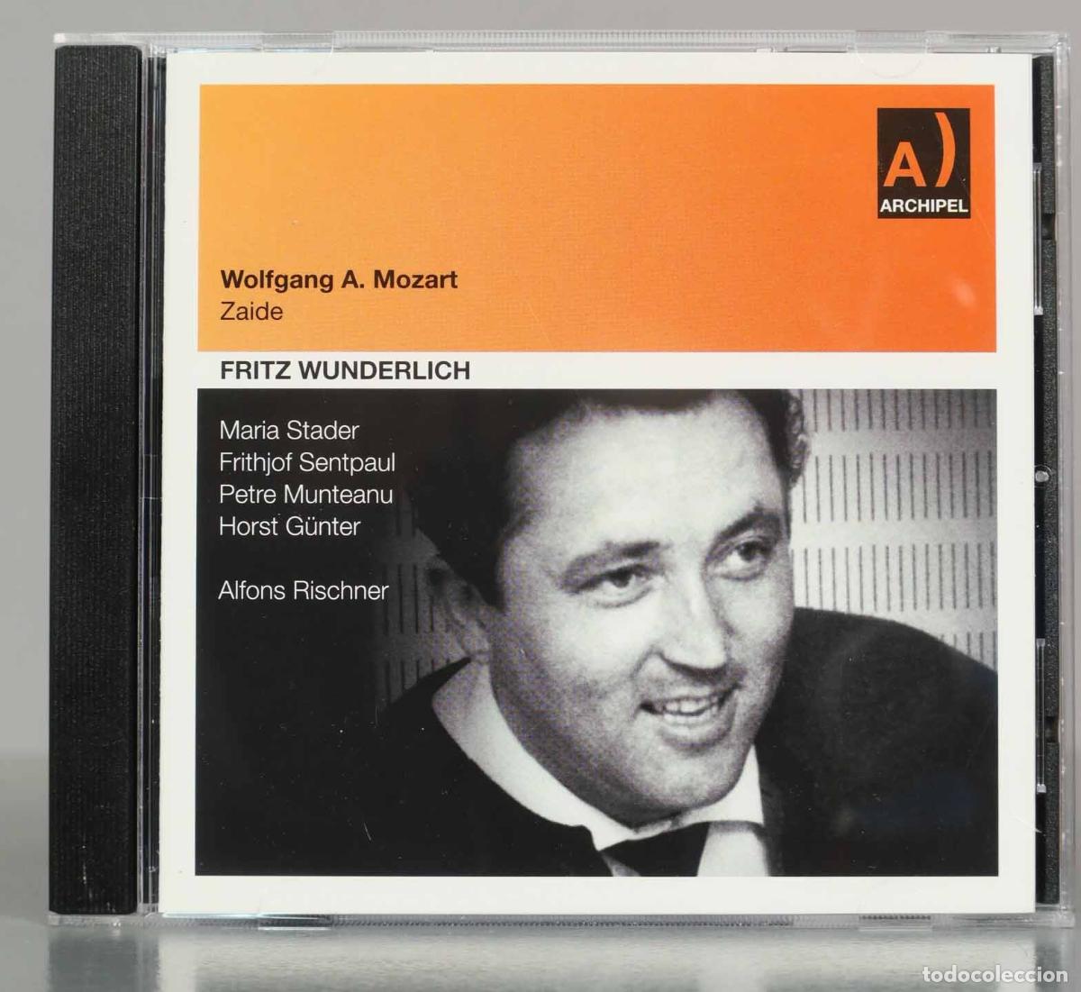 CDs de M&uacute;sica: CD. Wolfgang A. Mozart - Zaide FRITZ WUNDERLICH. Alfons Rischner