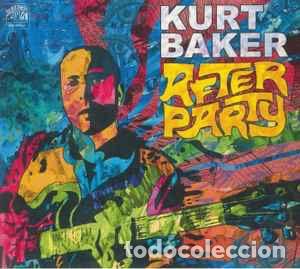 CDs de m&uacute;sica: Kurt Baker &lrm;&ndash; After Party - Foto 1