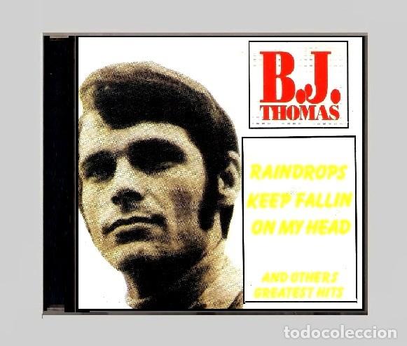 CDs de m&uacute;sica: �R258 - B.J. THOMAS. RAINDROPS KEEP FALLIN ON MY HEAD. CD. - Foto 1