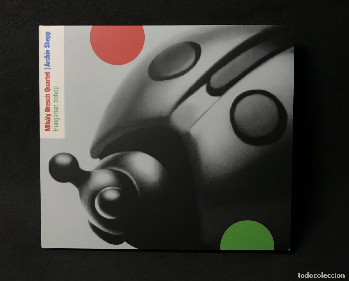 CD di Musica: Mih&aacute;ly Dresch Quartet, Archie Shepp &lrm;&ndash; Hungarian Bebop - CD Digipack - Budapest Music Center Record