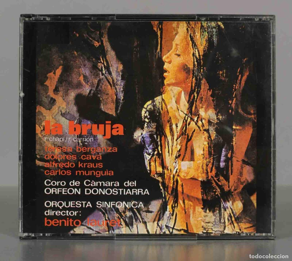 CD de M&uacute;sica: CD. La Bruja - Benito Lauret. R. Chap&iacute; / R. Carri&oacute;n / Teresa Berganza - Dolores Cava - Alfredo Kraus