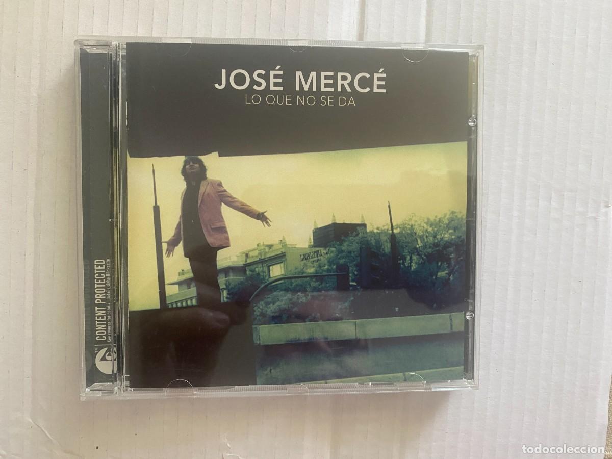 CDs de m&uacute;sica: CD JOSE MERCE - LO QUE NO SE DA - Foto 1