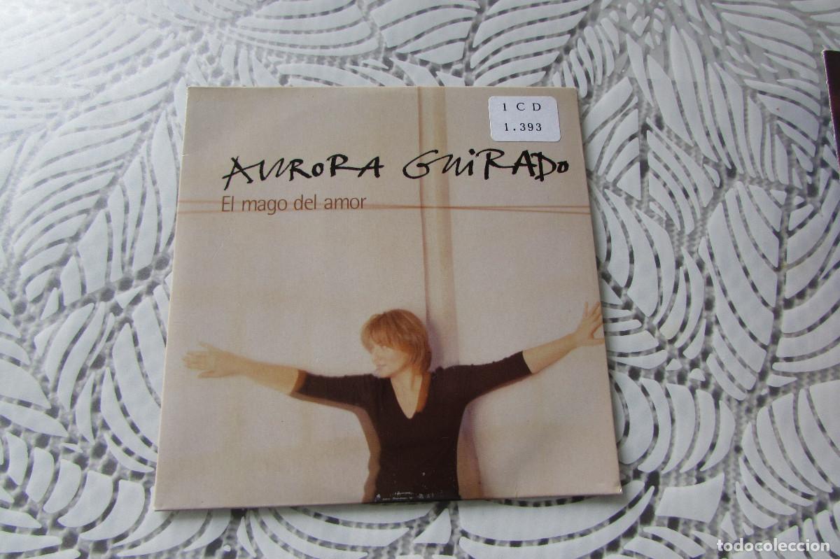 CDs de m&uacute;sica: Aurora Guirado &ndash; El Mago Del Amor - Foto 1