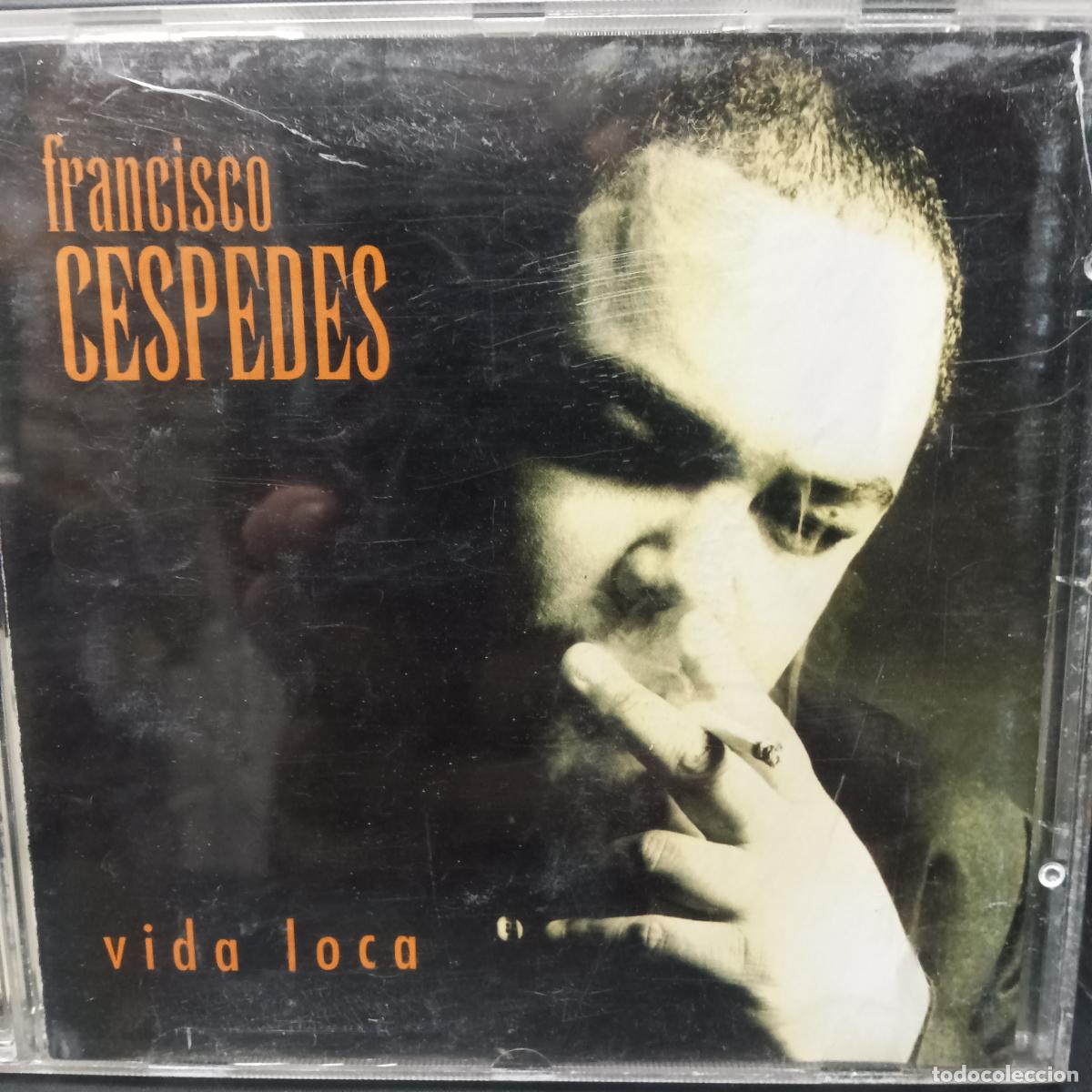 CDs de m&uacute;sica: FRANCISCO CESPEDES. VIDA LOCA. CD - Foto 1