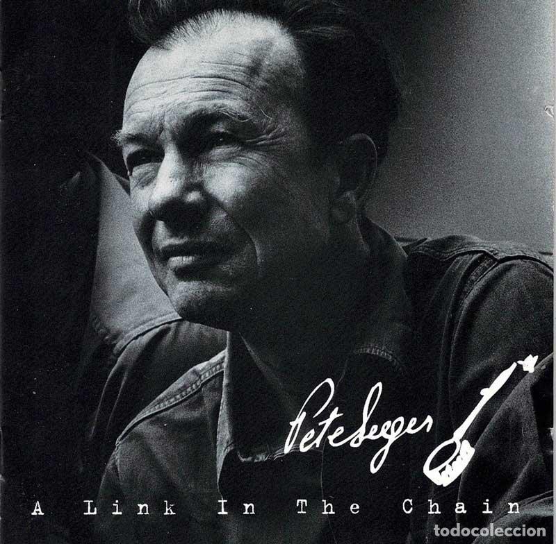CDs de m&uacute;sica: Pete Seeger - A Link In The Chain. 2 x CD - Foto 1