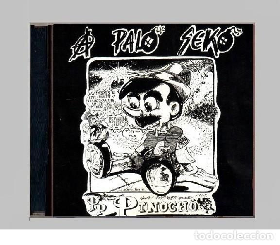 CDs de M&uacute;sica: �R6767 - A PALO SEKO. PP PINOCHO. CD.