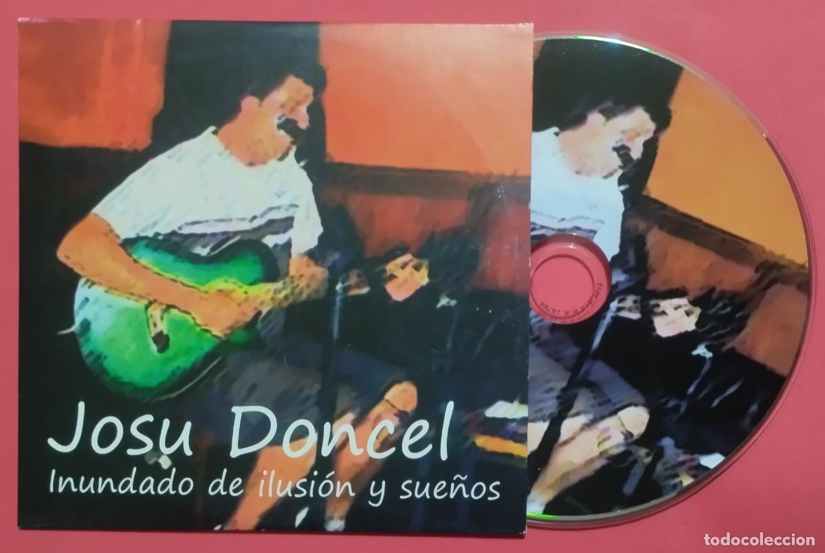 CDs de m&uacute;sica: CD JOSU DONCEL INUNDADO DE ILUSION Y SUE&Ntilde;OS - Foto 1