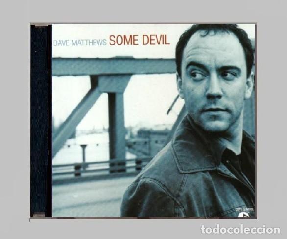 Musik-CDs: �R5211 - DAVE MATTHEWS. SOME DEVIL. CD.