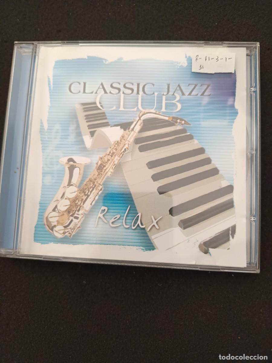 CDs de m&uacute;sica: CLASSIC JAZZ CLUB. RELAX - Foto 1
