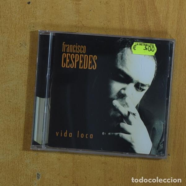 CDs de m&uacute;sica: FRANCISCO CESPEDES - VIDA LOCA - CD - Foto 1