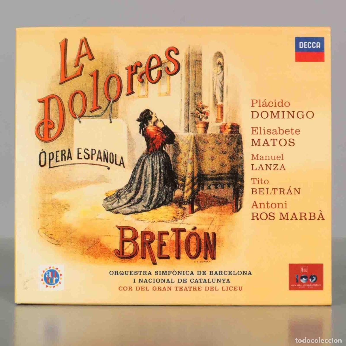 Music CDs: CD. La Dolores - Bret&oacute;n - Pl&aacute;cido Domingo, Elisabete Matos, Manuel Lanza, Tito Beltr&aacute;n, Orquestra