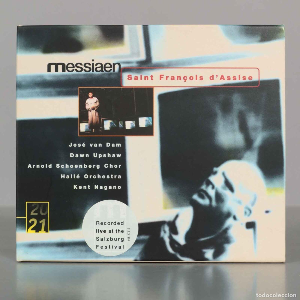 Music CDs: CD. Saint Fran&ccedil;ois D&acute;Assise - Messiaen - Jos&eacute; van Dam, Dawn Upshaw, Arnold Schoenberg Chor, Nagano