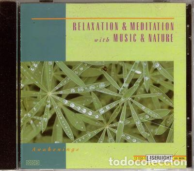 CDs de M&uacute;sica: Relaxation & Meditation with Music & Nature: Awakenings- 4006408122586