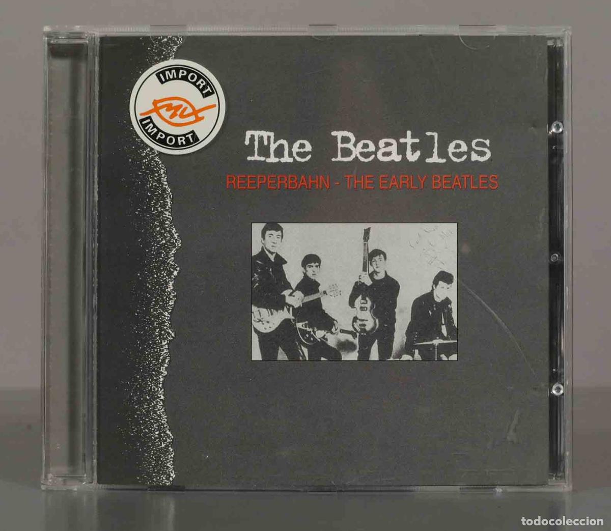 CDs de m&uacute;sica: CD. The Beatles &ndash; Reeperbahn - The Early Beatles. - Foto 1