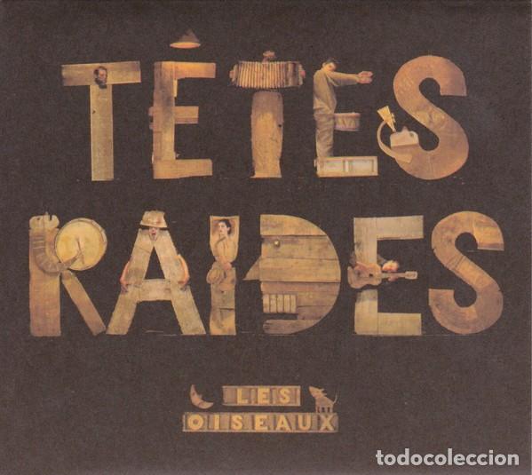 CDs de m&uacute;sica: T&ecirc;tes Raides - Les Oiseaux - Foto 1