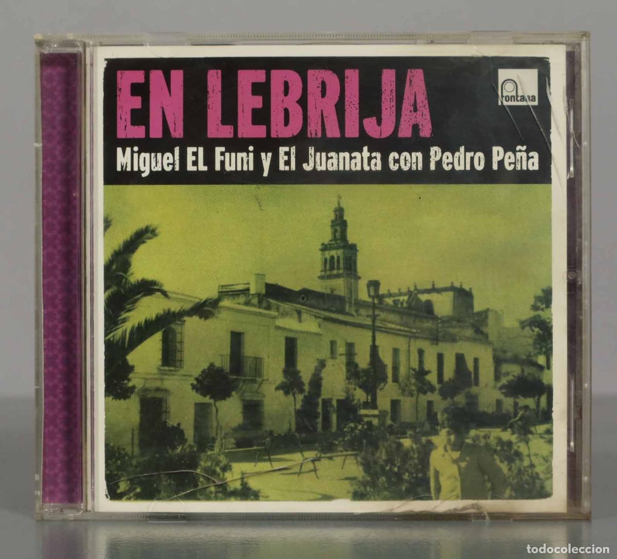 Musik-CDs: CD. Miguel El Funi Y El Juanata Con Pedro Pe&ntilde;a &ndash; En Lebrija