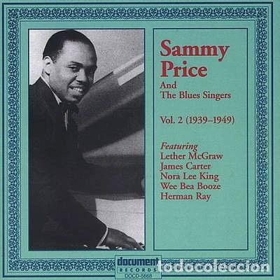 Musik-CDs: Sammy Price and the Blues Singers Vol. 2 (1939-1949)- 0714298566826