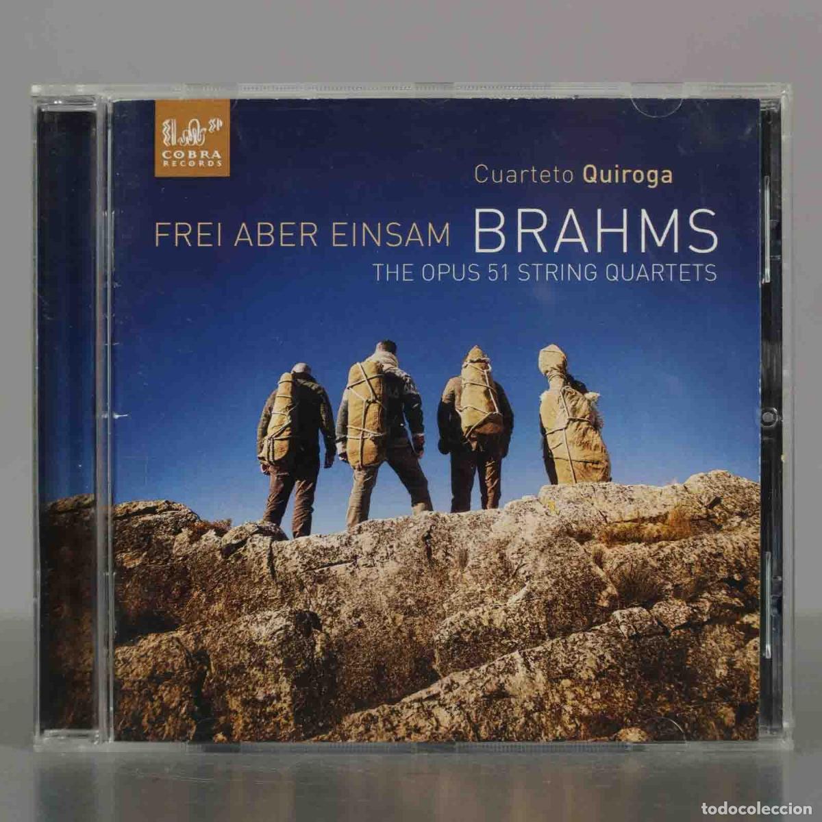 CDs de m&uacute;sica: CD. Cuarteto Quiroga. FREI ABER EINSAM. BRAHMS. THE OPUS 51 STRING QUARTETS. - Foto 1