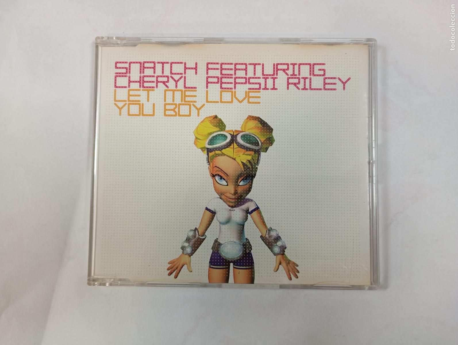 CDs de M&uacute;sica: SNATCH FEATURING CHERYL PEPSII RILEY LET ME LOVE YOU BOY. CD. TDKV145