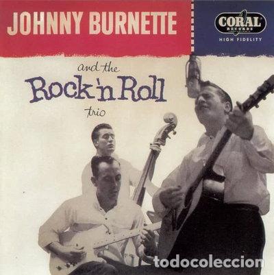 CD de M&uacute;sica: Johnny Burnette And The Rock 'n Roll Trio- 0008813048929