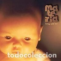CDs de m&uacute;sica: Materia &ndash; Time will tell - CD - Foto 1