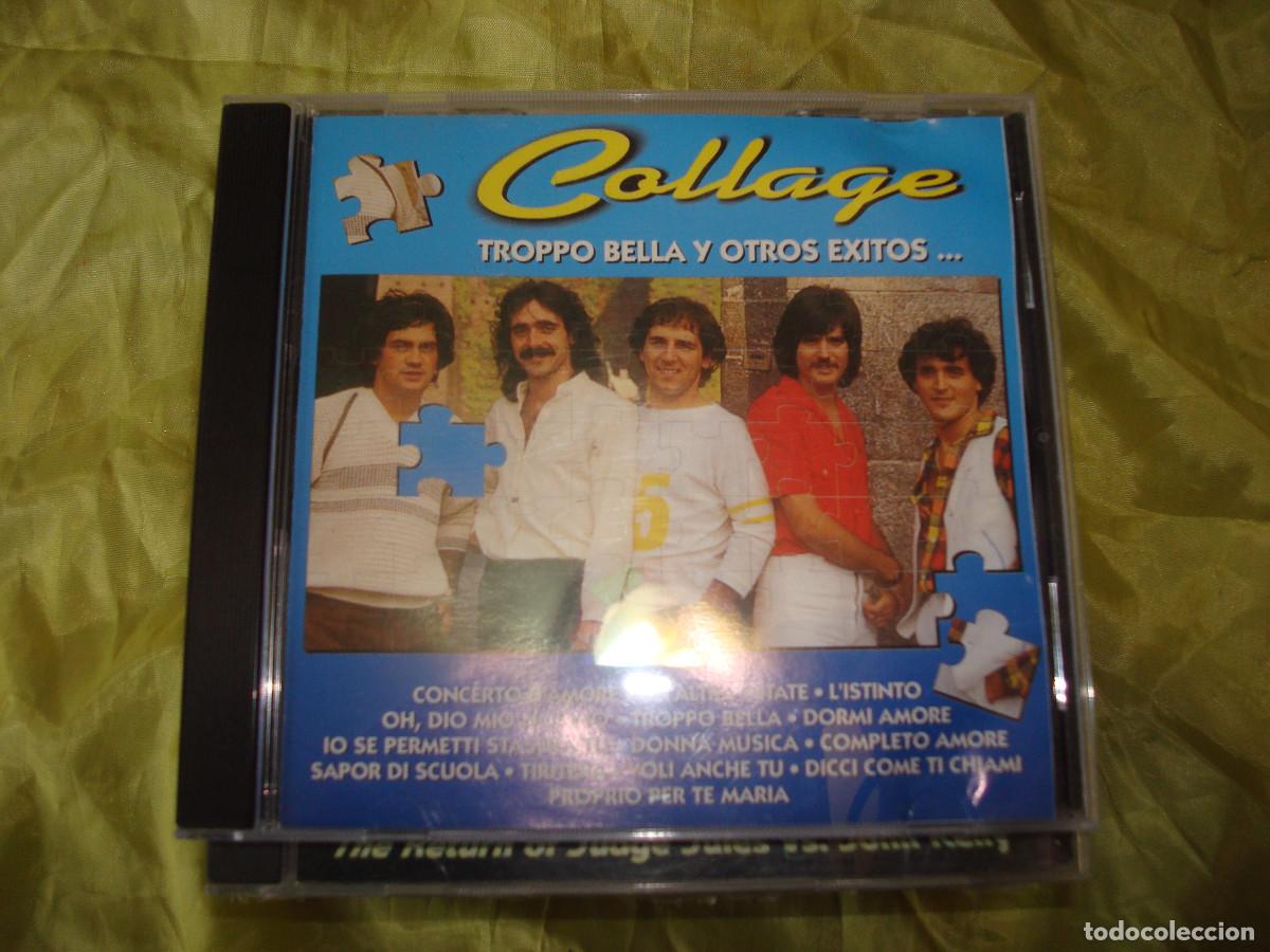 CDs de m&uacute;sica: COLLAGE. TROPPO BELLA Y OTROS EXITOS. CD - Foto 1