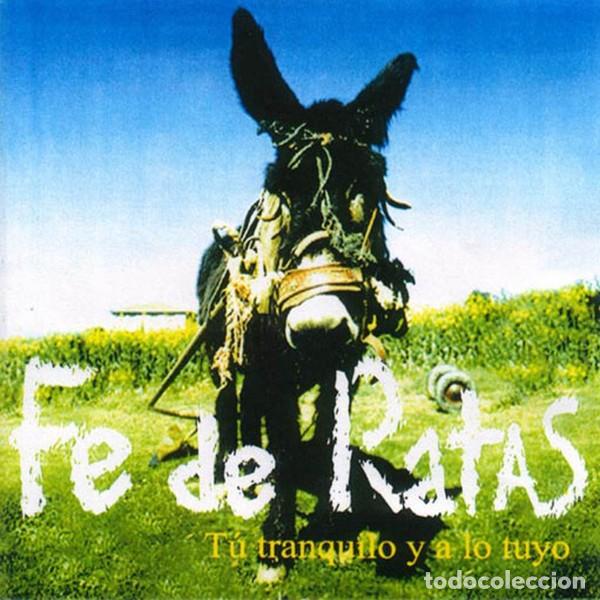 CDs de m&uacute;sica: Fe De Ratas &ndash; T&uacute; Tranquilo Y A Lo Tuyo - CD - Foto 1
