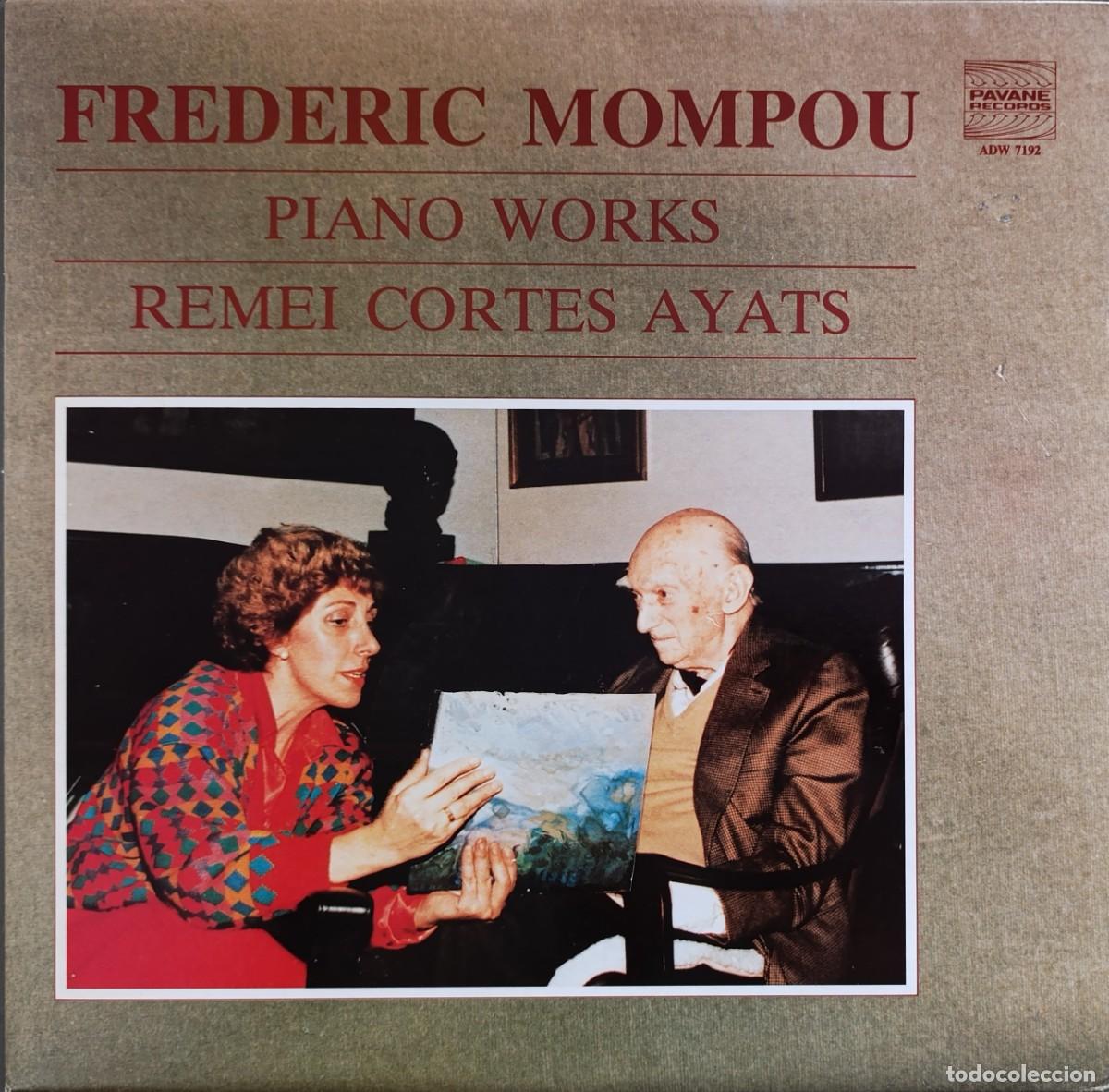 Music CDs: FREDERIC MOMPOU &ndash; REMEI CORTES AYATS &lrm;&ndash; PIANO WORKS LP 1988 PAVANE CLASICA CONTEMPORANEA