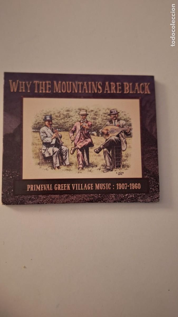 CD di Musica: Various &lrm;&ndash; Why The Mountains Are Black: Primeval Greek Village Music 1907-1960 cd