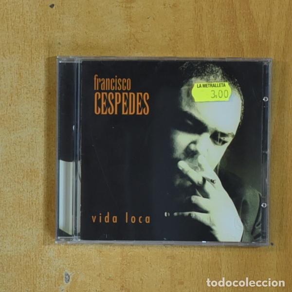 CDs de m&uacute;sica: FRANCISCO CESPEDES - VIDA LOCA - CD - Foto 1