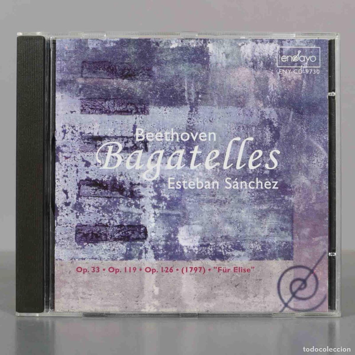 CDs de m&uacute;sica: CD. Beethoven &ndash; Esteban S&aacute;nchez &ndash; Bagatelles - Foto 1