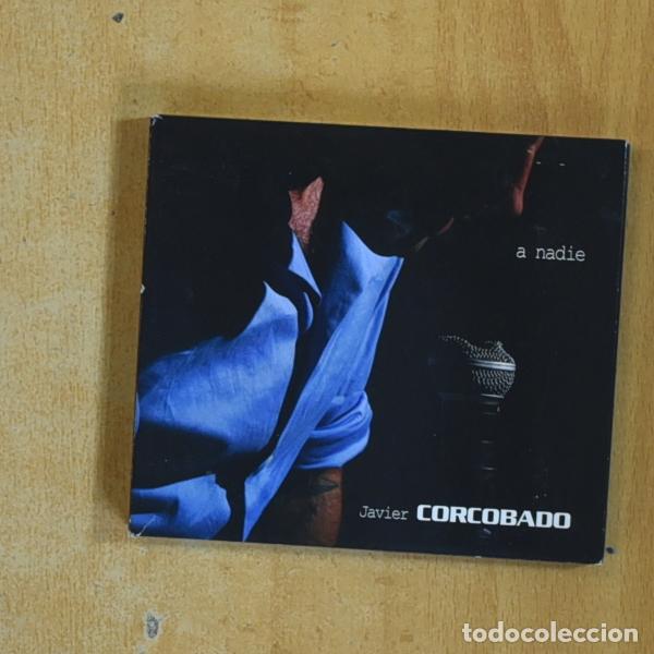CDs de Musique: JAVIER CORCOBADO - A NADIE - CD