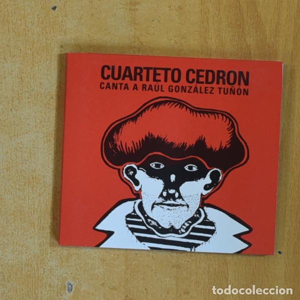 CDs de Musique: CUARTETO CEDRON - CANTA A RAUL GONZALEZ TU&Ntilde;ON - CD