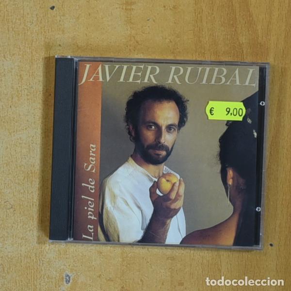 CDs de Musique: JAVIER RUIBAL - LA PIEL DE SARA - CD
