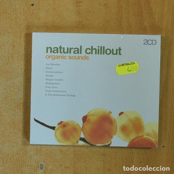 CDs de M&uacute;sica: VARIOS - NATURAL CHILLOUT ORGANIC SOUNDS - CD