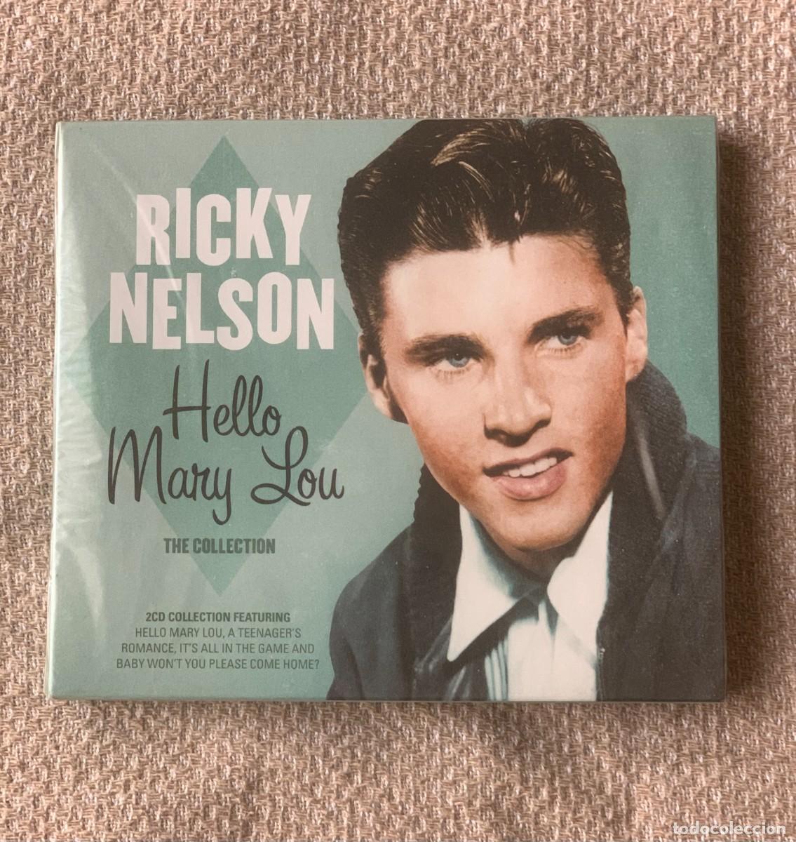 CDs de M&uacute;sica: Ricky Nelson &ndash; Hello Mary Lou - The Collection - NUEVO Y PRECINTADO