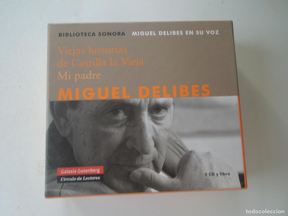 CDs de M&uacute;sica: MIGUEL DELIBES - VIEJAS HISTORIAS DE CASTILLA LA VIEJA - MI PADRE - 2 CD+LIBRO - 2006- B-SONORA