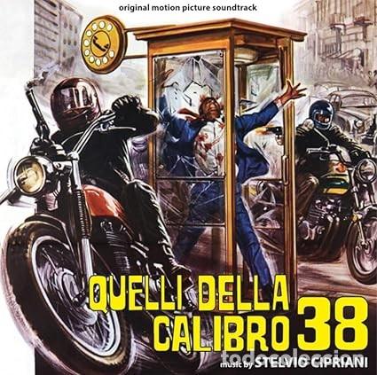 CDs de M&uacute;sica: Quelli della calibro 38 / L&rsquo;ispettore anticrimine. BANDA SONORA. STELVIO CIPRIANI