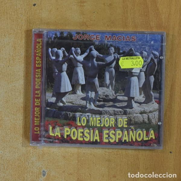 CDs de M&uacute;sica: JORGE MACIAS - LO MEJOR DE LA POESIA ESPA&Ntilde;OLA - CD