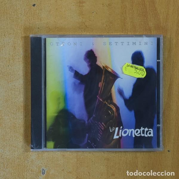 CDs de M&uacute;sica: LA LIONETTA - OTTONI & SETTIMINI - CD