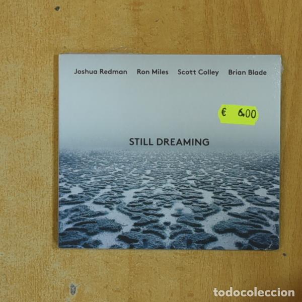 CDs de M&uacute;sica: JOSHUA REDMAN / RON MILES / SCOTT COLLEY / BRIAN BLADE - STILL DREAMING - CD