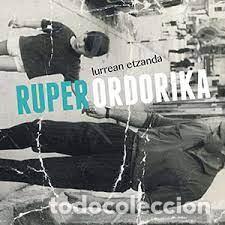 CDs de M&uacute;sica: Ruper Ordorika &ndash; Lurrean Etzanda - CD