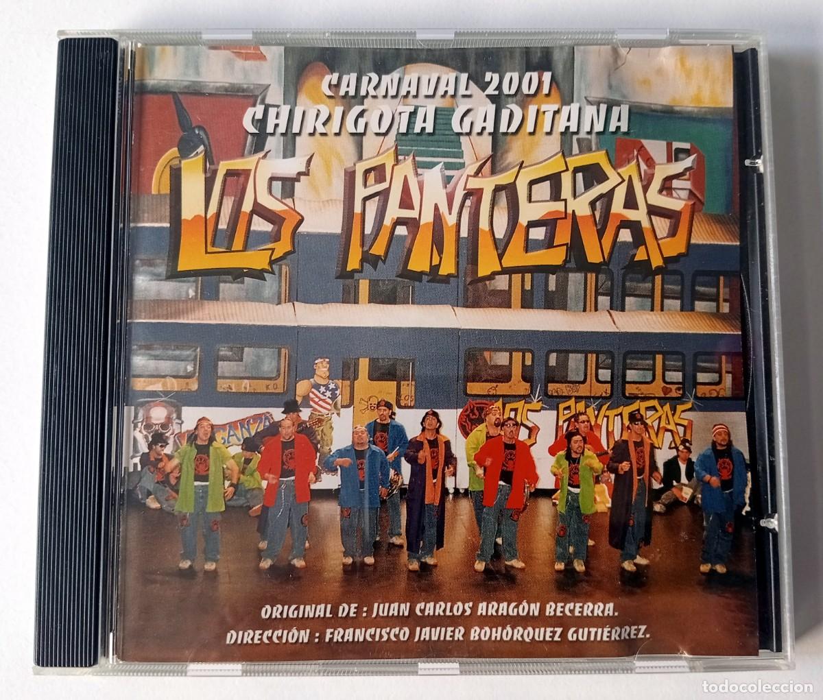 CDs de M&uacute;sica: CD CARNAVAL DE CADIZ 2001 - CHIRIGOTA LOS PANTERAS (JUAN CARLOS ARAG&Oacute;N)