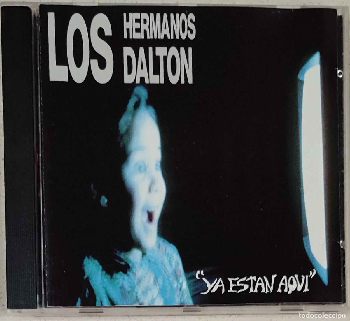 CDs de M&uacute;sica: LOS HERMANOS DALTON - YA ESTAN AQUI (CD) 1993 - 13 TEMAS