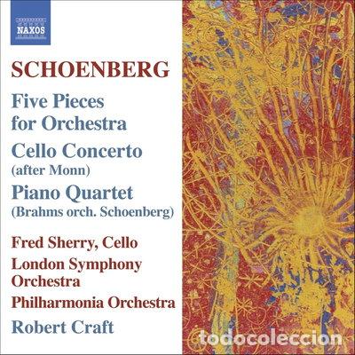 CDs de M&uacute;sica: Schoenberg: Five Pieces for Orchestra / Cello Concerto / Piano Quartet- 0747313252428