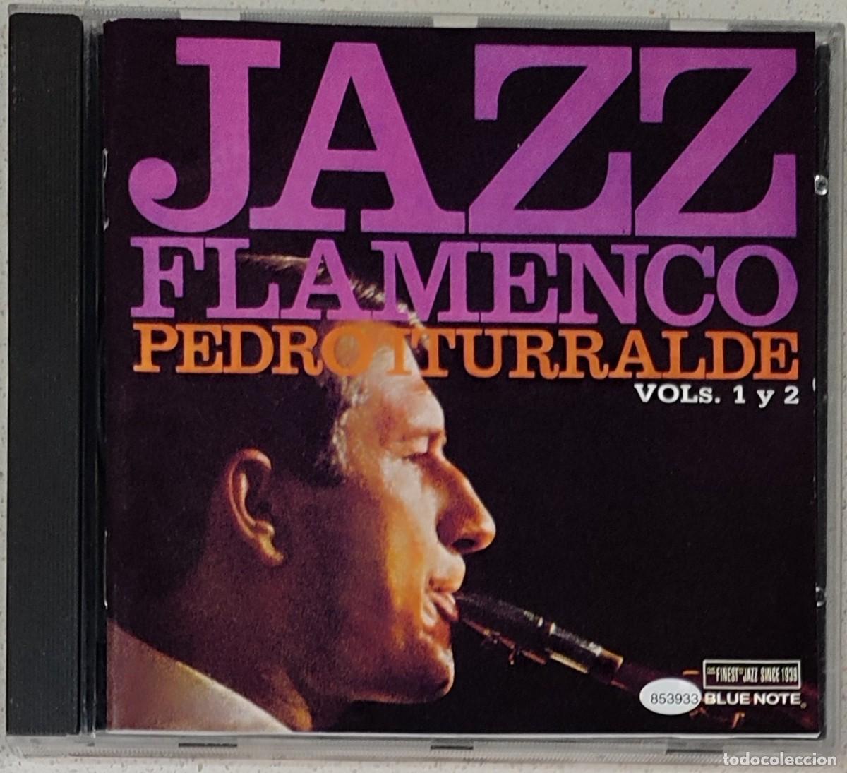 CDs de M&uacute;sica: PEDRO ITURRALDE -JAZZ FLAMENCO VOL. 1 Y 2 (CD) 1996 - 8 TEMAS - BLUE NOTE