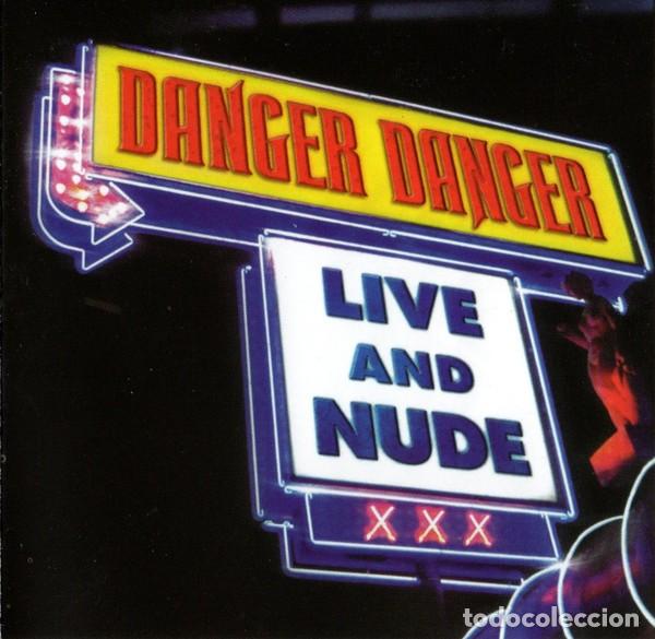 CDs de M&uacute;sica: DANGER DANGER (Live And Nude)