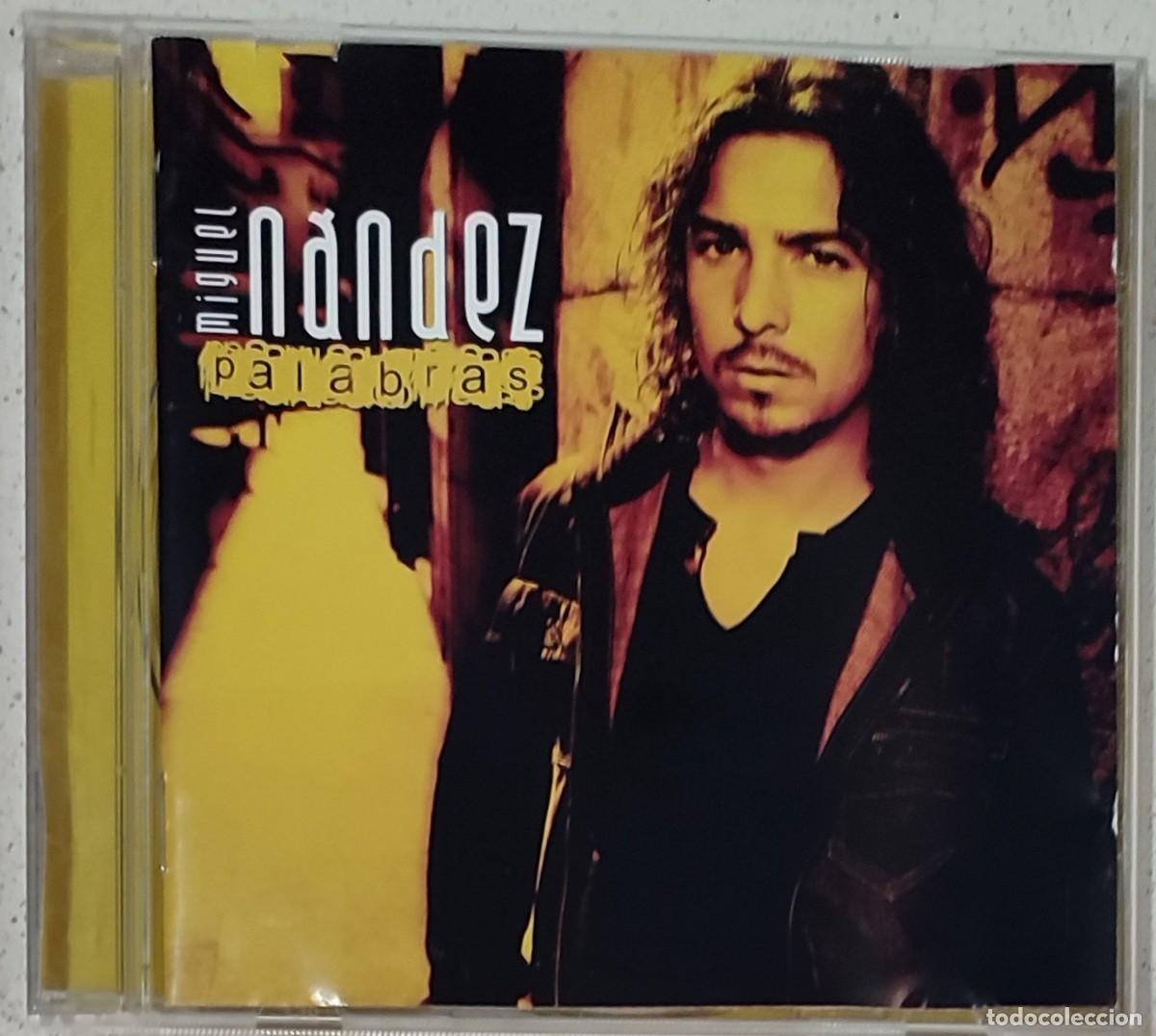 CDs de M&uacute;sica: MIGUEL NANDEZ - PALABRAS (CD) 2006 -10 TEMAS