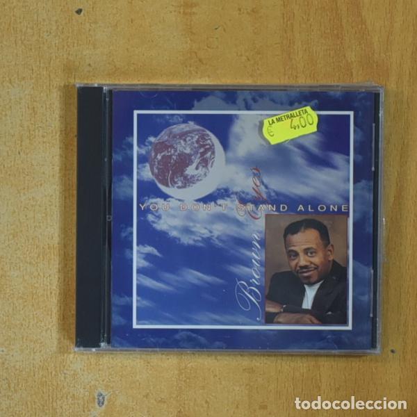 CDs de M&uacute;sica: BROWN - YOU DONT STAND ALONE - CD